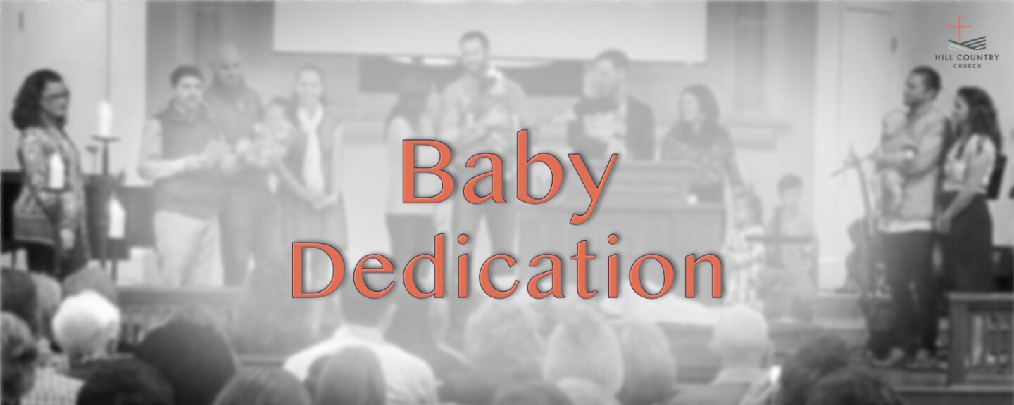 Baby Dedication - Feb 20 2022 10:00 AM